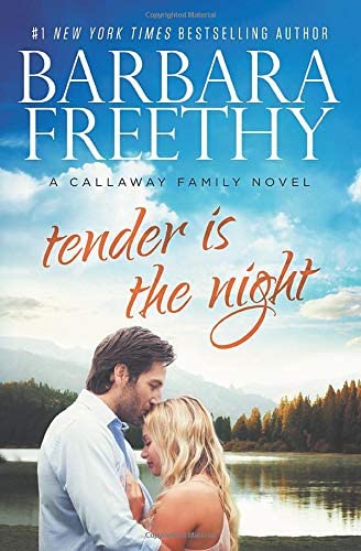 Tender Is The Night (Callaways)