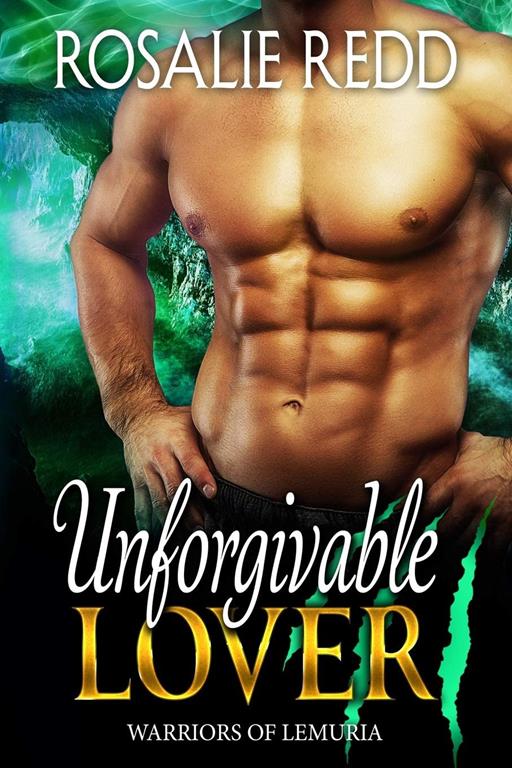 Unforgivable Lover (Warriors of Lemuria) (Volume 5)