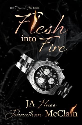 Flesh Into Fire (Original Sin) (Volume 3)