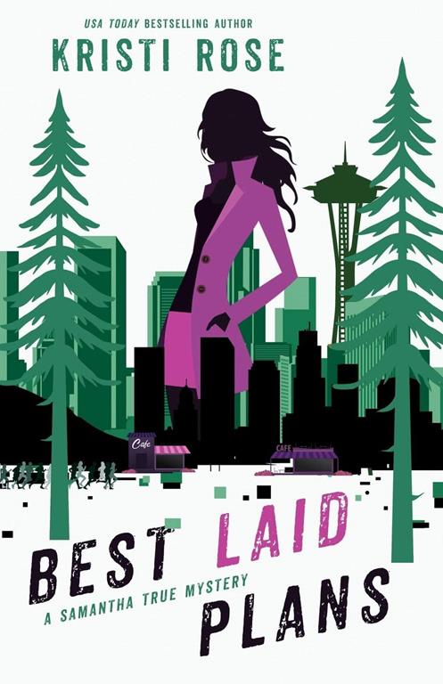 Best Laid Plans: A Samantha True Mystery (Pacific Northwest Mystery)