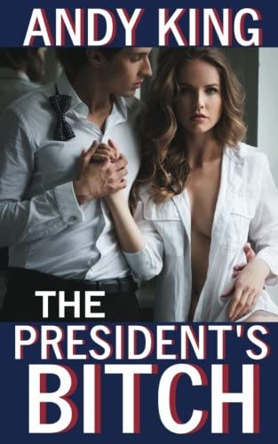 The President's Bitch