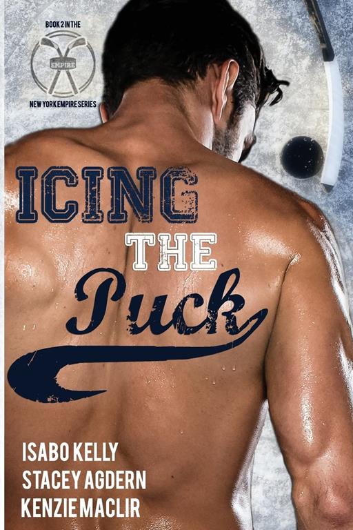 Icing the Puck (New York Empires) (Volume 2)