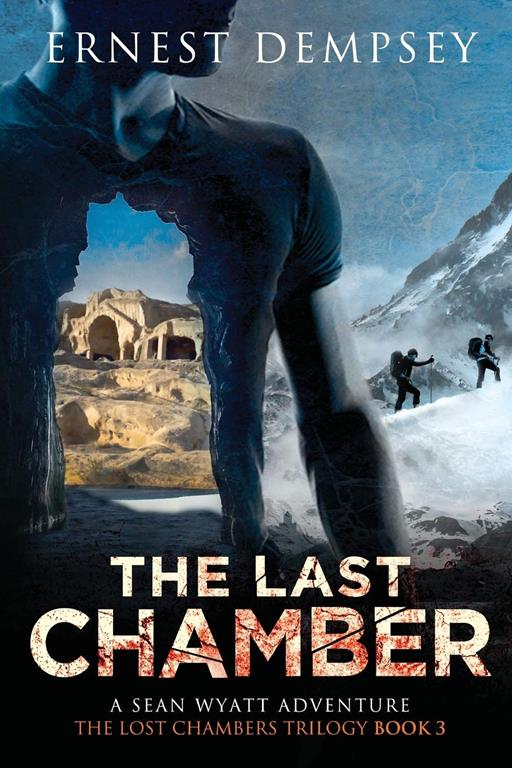 The Last Chamber: A Sean Wyatt Thriller (Sean Wyatt Adventure)