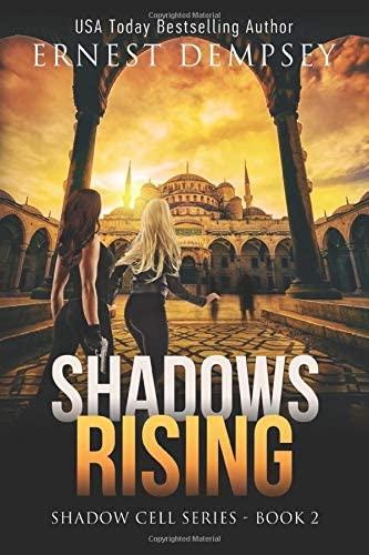 Shadows Rising: A Shadow Cell Thriller