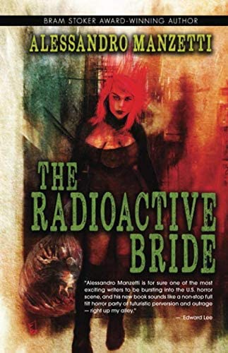 The Radioactive Bride