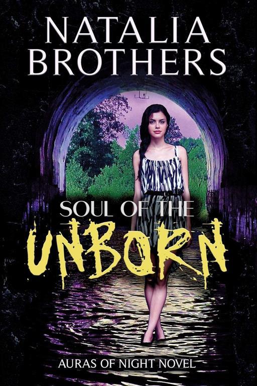 Soul of the Unborn (Auras of Night)