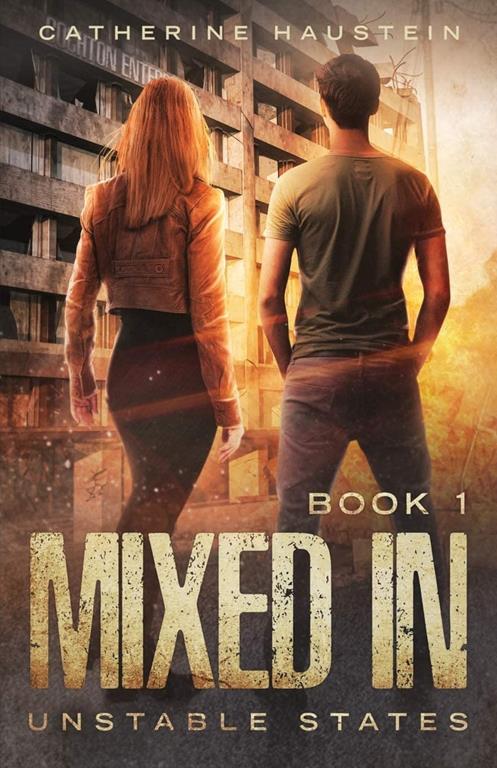 Mixed In (Unstable States) (Volume 1)
