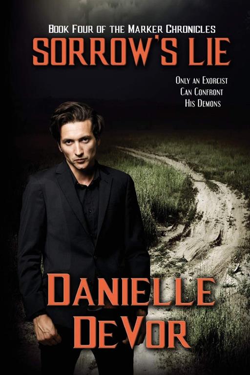Sorrow's Lie (The Marker Chronicles) (Volume 4)