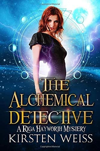 The Alchemical Detective (A Riga Hayworth Paranormal Mystery)