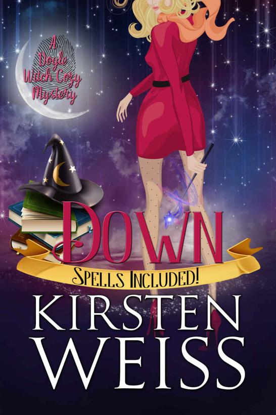 Down: A Doyle Witch Cozy Mystery (The Witches of Doyle) (Volume 3)