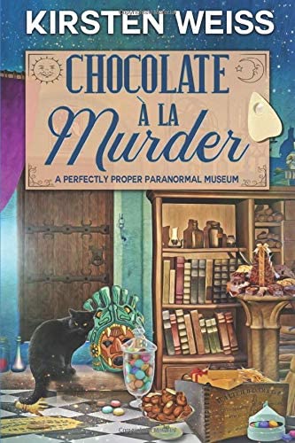 Chocolate a'la Murder: A Perfectly Proper Cozy Mystery (A Perfectly Proper Paranormal Museum Mystery)