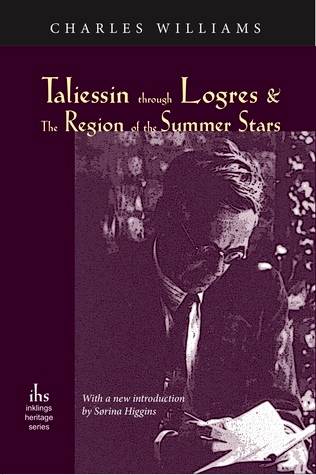 Taliessin Through Logres and the Region of the Summer Stars