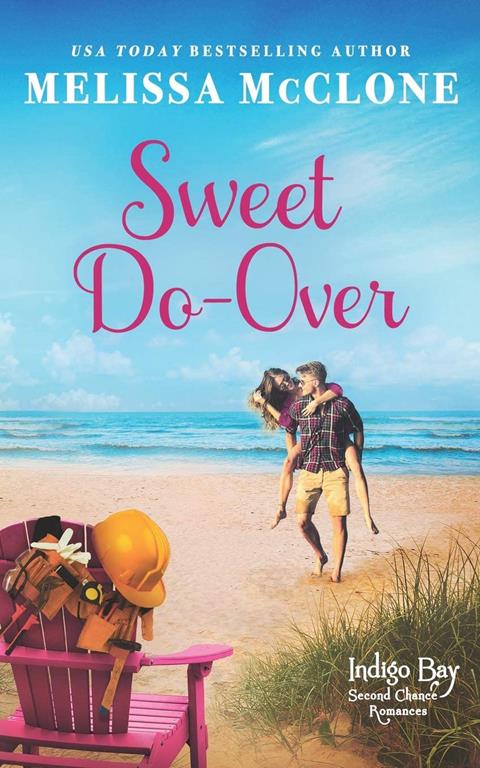 Sweet Do-Over (Indigo Bay Second Chance Romances)