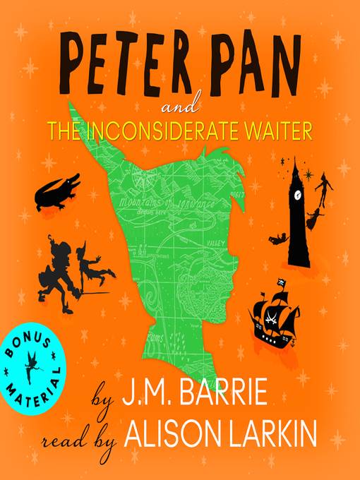 Peter Pan / The Inconsiderate Waiter