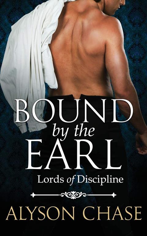 Bound by the Earl (Lords of Discipline) (Volume 2)