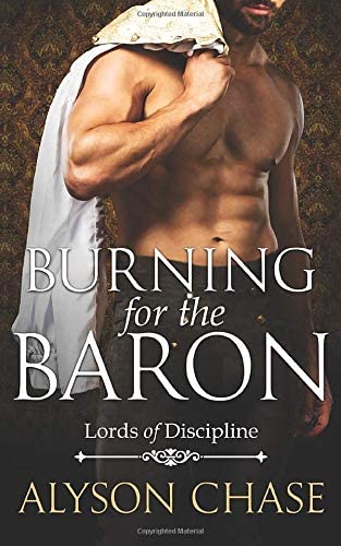 Burning for the Baron (Lords of Discipline) (Volume 3)