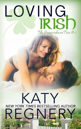 Loving Irish (The Summerhaven trio) (Volume 3)