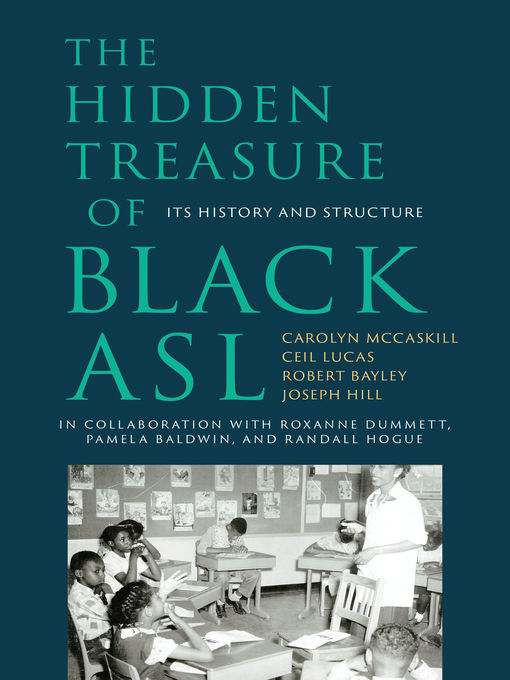 The Hidden Treasure of Black ASL