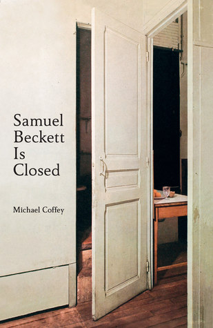 Samuel Beckett Is Closed