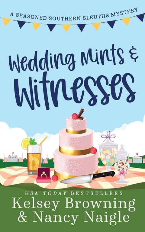 Wedding Mints and Witnesses: An Action-Packed Animal Cozy Mystery (Seasoned Southern Sleuths Cozy Mystery)