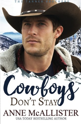 Cowboys Don't Stay (The Tanner Brothers)