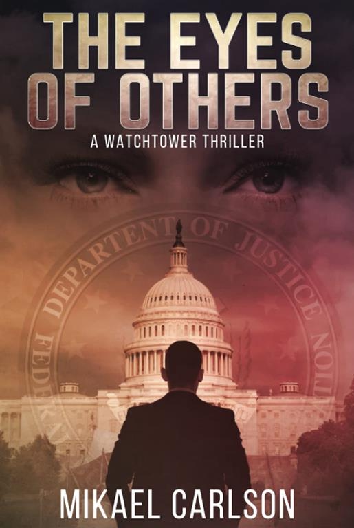 The Eyes of Others: A Watchtower Thriller