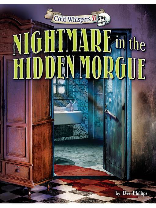 Nightmare in the Hidden Morgue