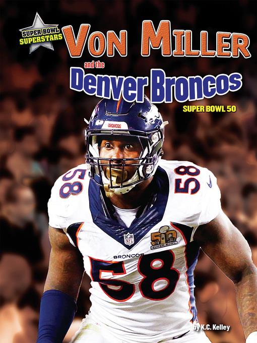 Von Miller and the Denver Broncos