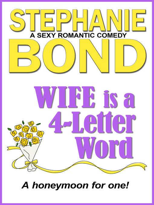 WIFE is a 4-Letter Word