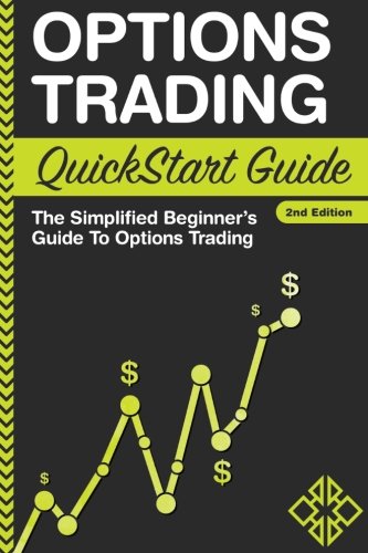 Options Trading QuickStart Guide