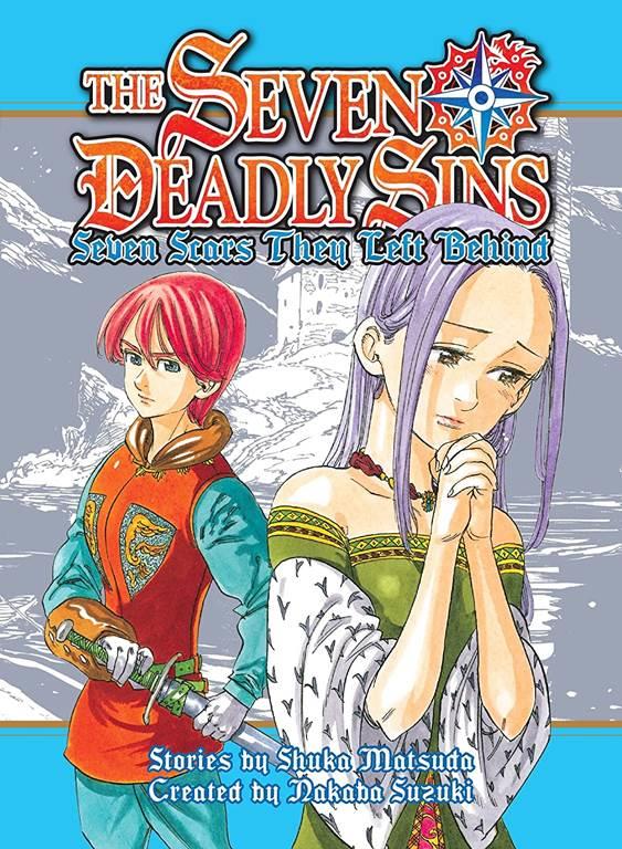 The Seven Deadly Sins (Novel): Seven Scars They Left Behind