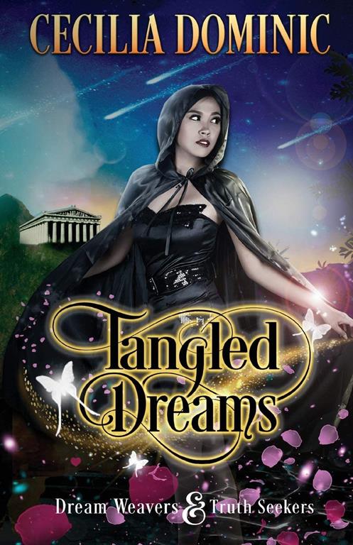 Tangled Dreams: A Dream Weavers &amp; Truth Seekers Book