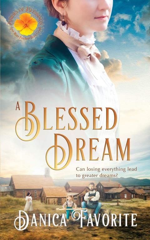 A Blessed Dream: Brides of Blessings Book 8 (Volume 8)