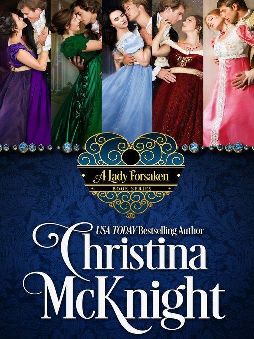 A Lady Forsaken Box Set (Books 1--5)