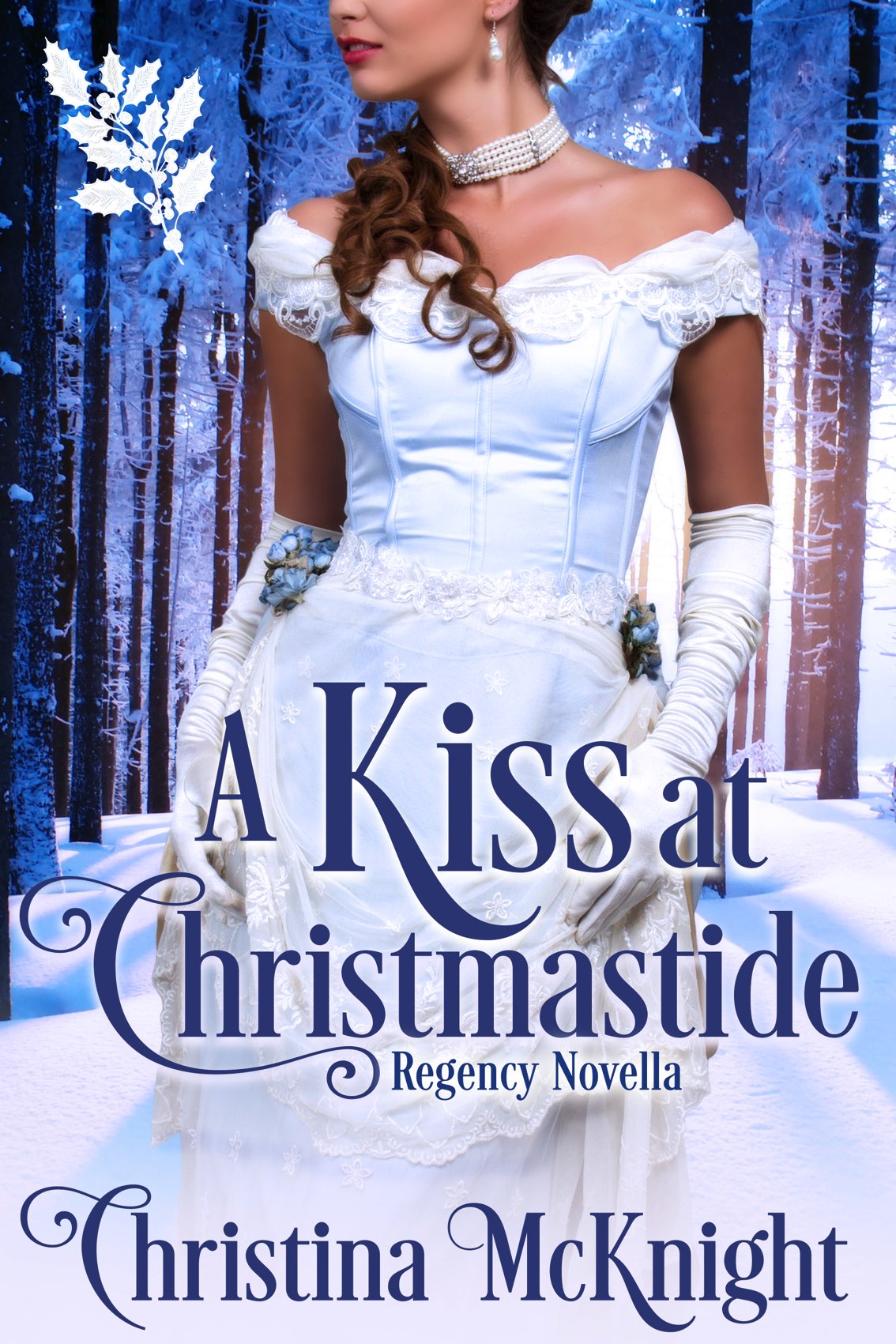 A Kiss At Christmastide