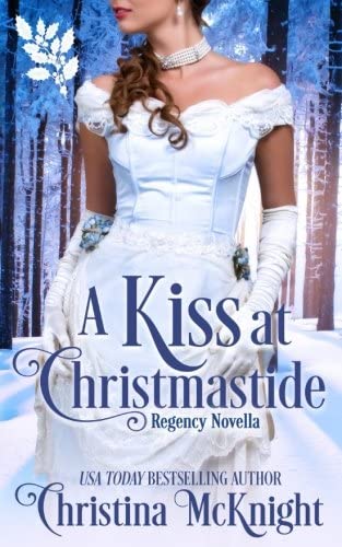 A Kiss At Christmastide