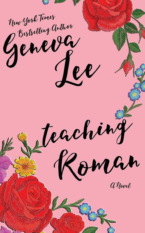 Teaching Roman (Good Girls Don't) (Volume 2)