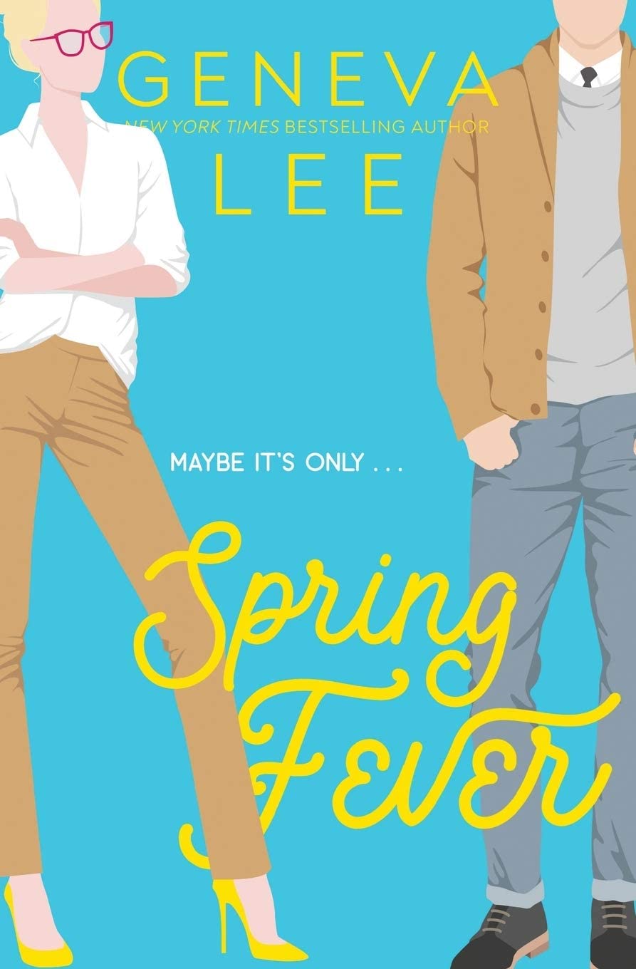 Spring Fever: A Four Seasons Novel