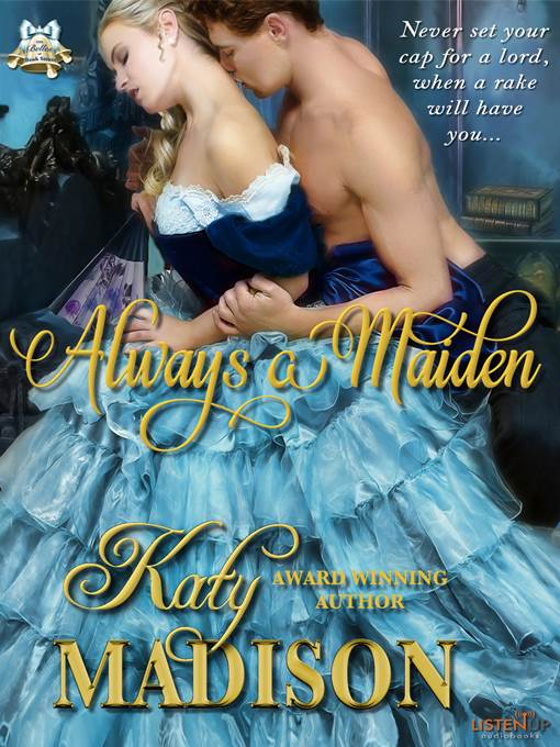 Always a Maiden