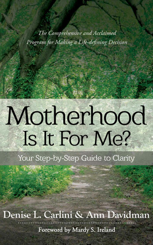 Motherhood - Is It for Me?