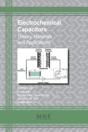 Electrochemical capacitors : theory, materials and applications