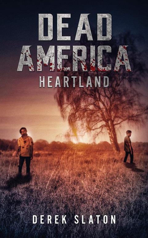Dead America: Heartland (First Week)