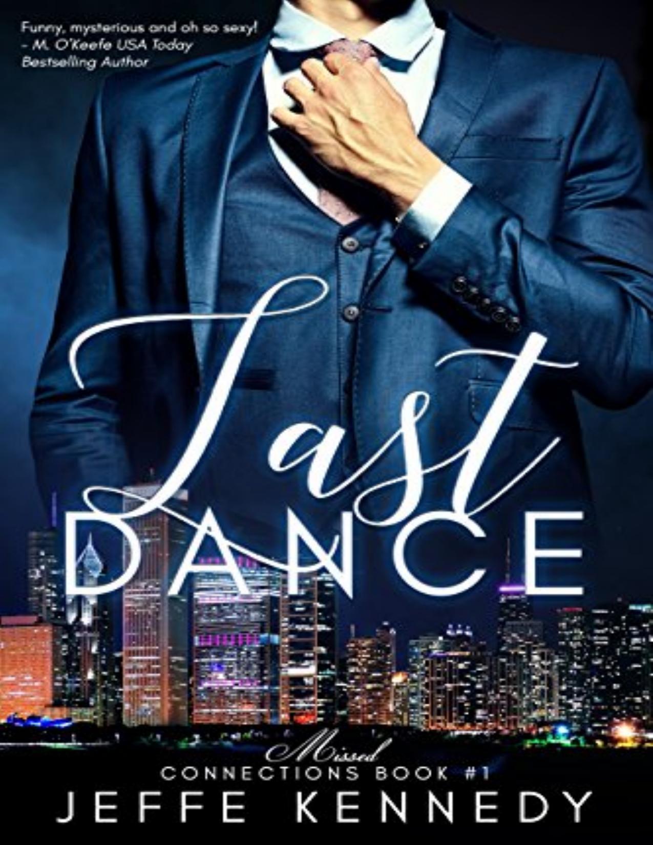 Last Dance: Missed Connections Book 1