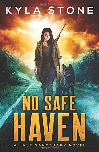 No Safe Haven: A Last Sanctuary Novel