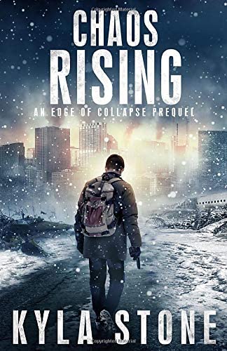 Chaos Rising: A Post-Apocalyptic EMP Survival Thriller (Edge of Collapse)