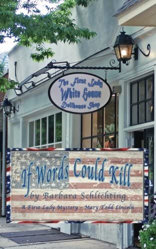 If Words Could Kill: A First Ladies Mystery