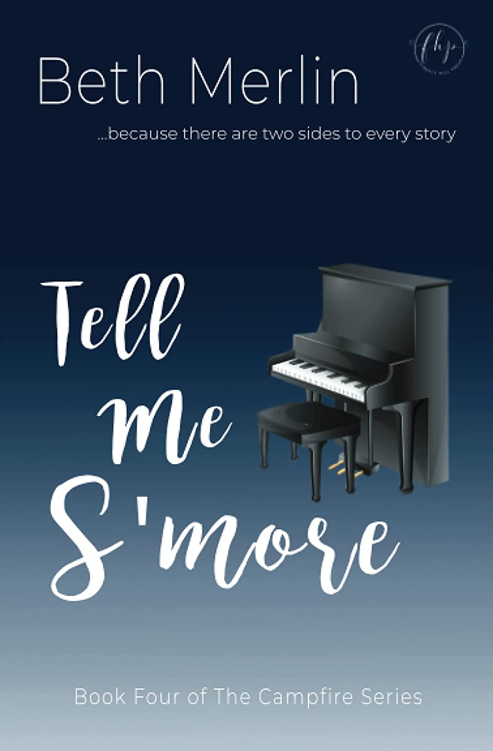 Tell Me S'more: Book Four of The Campfire Series