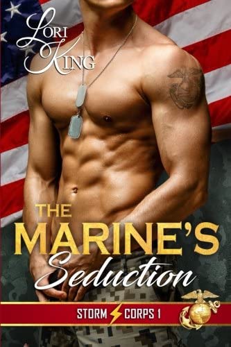 The Marine's Seduction (Storm Corps) (Volume 1)