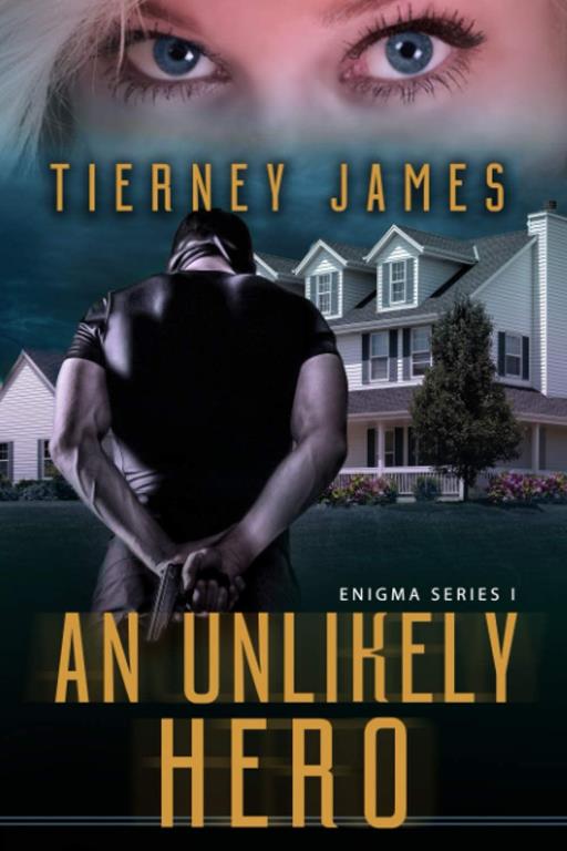 An Unlikely Hero (Enigma Series) (Volume 1)