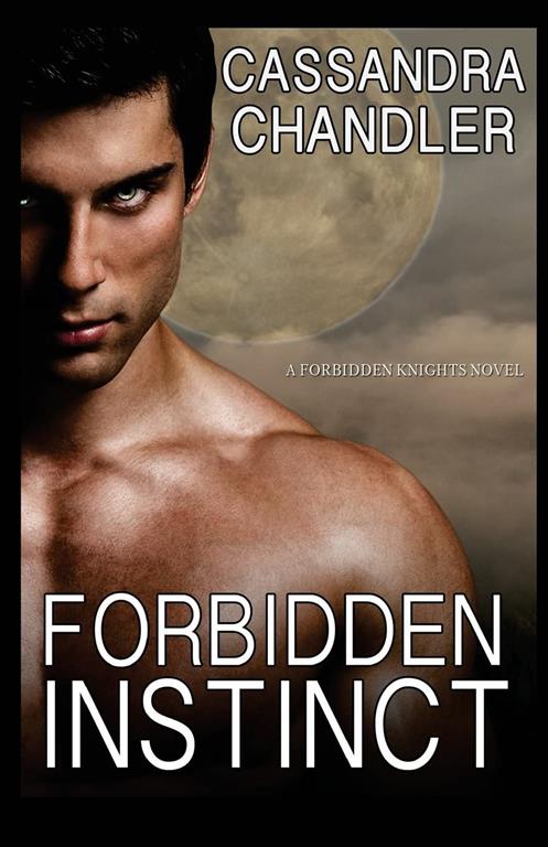 Forbidden Instinct (Forbidden Knights) (Volume 1)